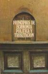 Principios De Econom&iacute;a Pol&iacute;tica Y Tributaci&oacute;n