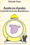 Azaña en el poder: El partido de Acción Republicana