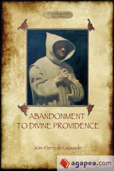 Abandonment to Divine Providence (Aziloth Books)