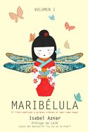 Portada de Maribélula: El libro dedicado a quienes sienten el amor como hogar
