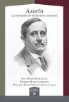 Azorín: La invención de la literatura nacional