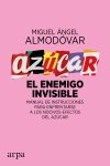 Azúcar. El enemigo invisible