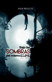 Portada de Bajo las sombras del mismo eclipse