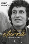 La Vida Es Eterna