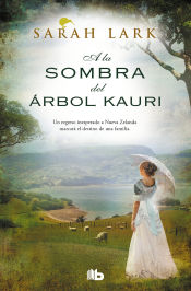 Portada de A la sombra del árbol Kauri