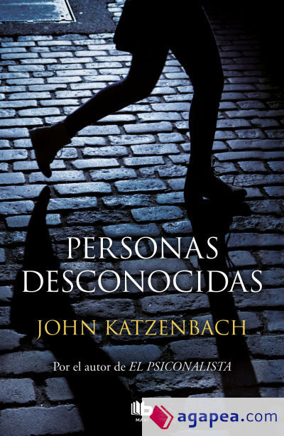 PERSONAS DESCONOCIDAS - JOHN KATZENBACH - 9788490705100