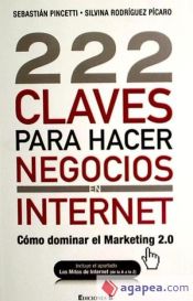 Portada de 222 CLAVES PARA HACER NEGOCIOS EN INTERNET