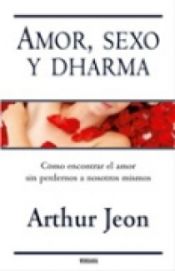 Portada de AMOR, SEXO Y DHARMA