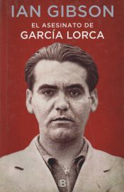 Portada de ASESINATO DE FEDERICO GARCIA LORCA, EL