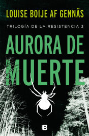 Portada de Aurora de muerte (Trilogía de la Resistencia 3)