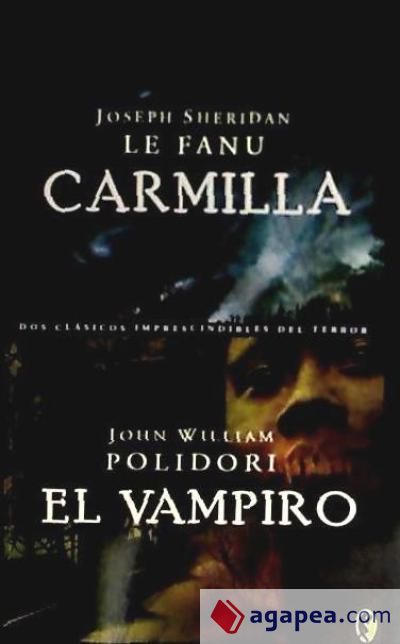 CARMILLA + EL VAMPIRO