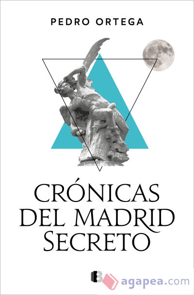 Crónicas del Madrid secreto