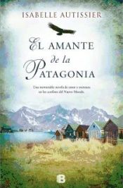 Portada de El amante de la Patagonia