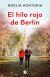 Portada de El hilo rojo de Berl&iacute;n, de Noelia Hontoria