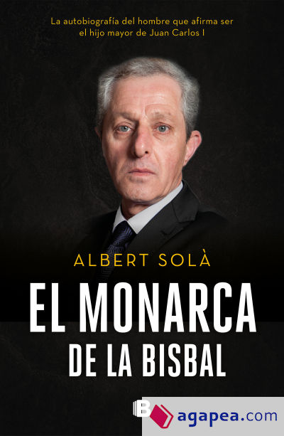 El monarca de La Bisbal