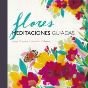 Portada de Flores : meditaciones guiadas