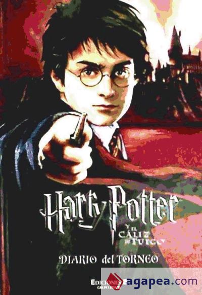 HARRY POTTER Y EL CALIZ DE FUEGO. DIARIO DEL TORNEO