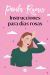 Portada de Instrucciones para d&iacute;as rosas, de Paula Ramos Gonz&aacute;lez