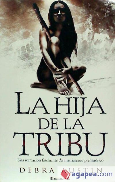 LA HIJA DE LA TRIBU