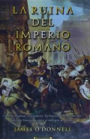 Portada de LA RUINA DEL IMPERIO ROMANO