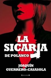 Portada de LA SICARIA DE POLANCO