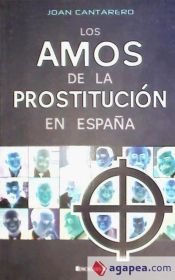 Portada de LOS AMOS DE LA PROSTITUCION EN ESPAÑA