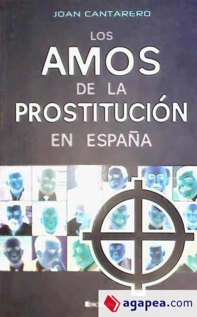 LOS AMOS DE LA PROSTITUCION EN ESPAÑA