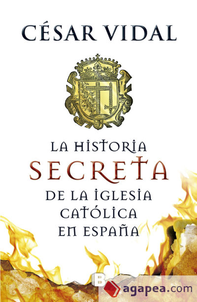 La historia secreta de la iglesia católica em España