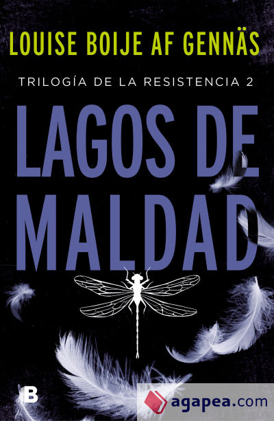 Lagos de maldad (Trilogía de la Resistencia 2)