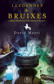 Portada de Llegendes de bruixes i altres històries dels nostres boscos