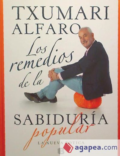 Los remedios de la sabiduría popular