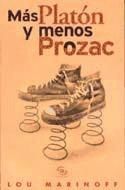 Portada de MAS PLATON Y MENOS PROZAC SQN