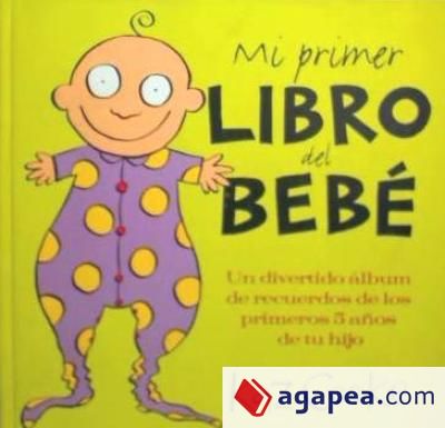 MI PRIMER LIBRO DEL BEBE