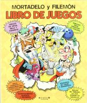 Portada de MORTADELO Y FILEMON. LIBRO DE JUEGOS