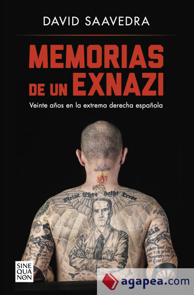 Memorias de un exnazi: Veinte años en la extrema derecha española