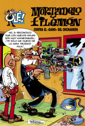 Portada de OLE MORTADELO 97 CONTRA GANG CHICHARRON OLM