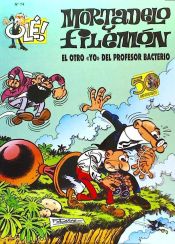 Portada de OTRO YO DEL PROFESOR BACTERIO, EL (GS) OLE MORTADELO