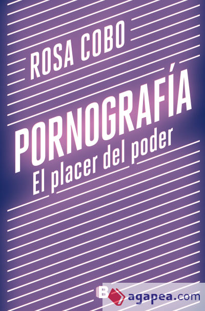Pornografía: Entre el placer y el poder