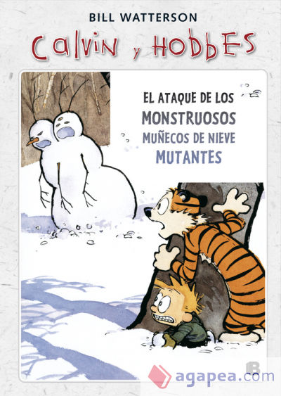 SUPER CALVIN Y HOBBES 08. EL ATAQUE DE LOS MONSTRUOSOS MUÑECOS DE NIEVE MUTANTES