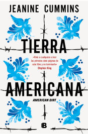 Portada de Tierra americana: American Dirt