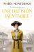 Portada de Una decisi&oacute;n inevitable, de Mar&iacute;a Montesinos