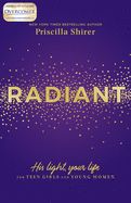 Portada de Radiant: His Light, Your Life for Teen Girls and Young Women