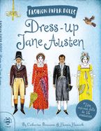 Portada de Dress-Up Jane Austen: Discover History Through Fashion