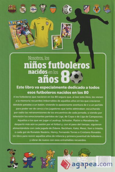 Nosotros, los niños futboleros nacidos en los años 80