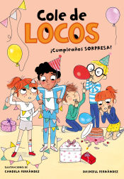 Portada de ¡Cumpleaños sorpresa! (Cole de locos 3)