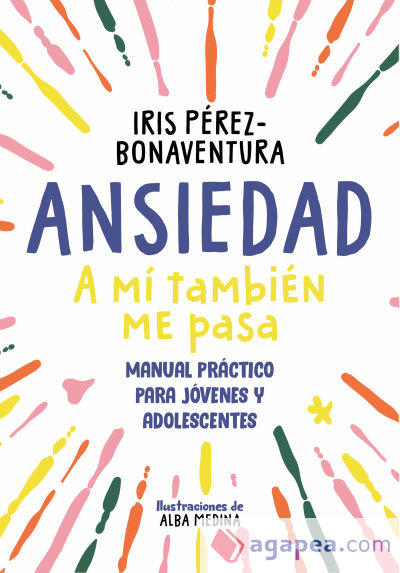 Ansiedad: a mí también me pasa