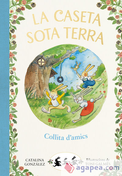 Collita d'amics (La caseta sota terra 1)