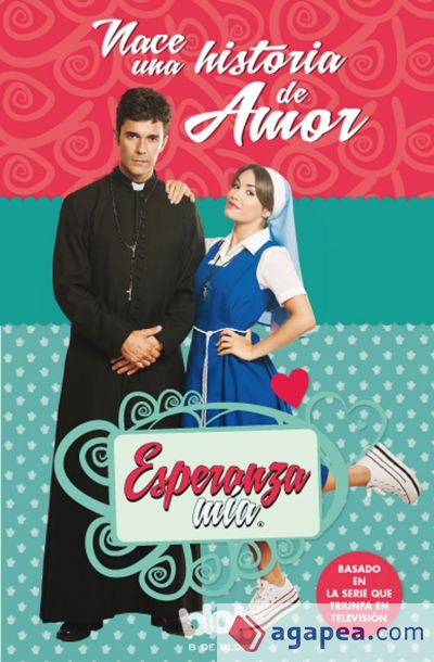 Esperanza mía. Nace una historia de amor