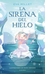 Portada de La sirena del hielo