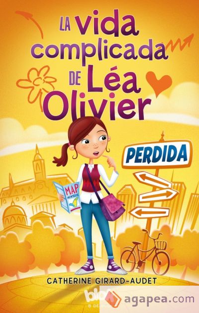 La vida complicada de Léa Olivier. 1. Perdida